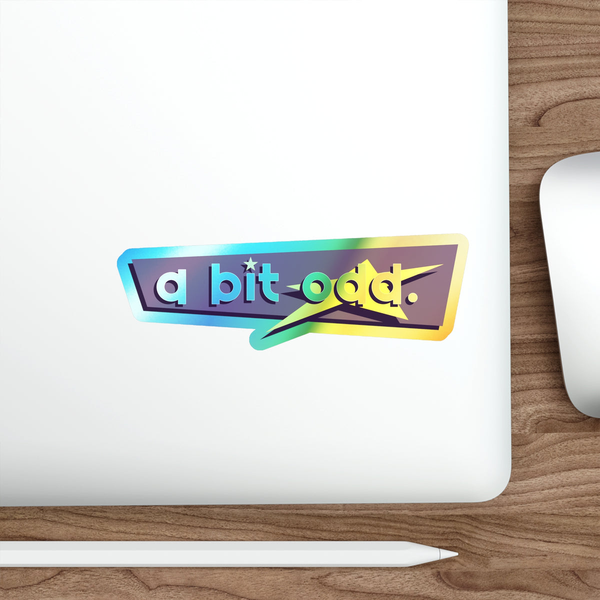 CURiODDiTY Holographic Die-cut Stickers "a bit odd"