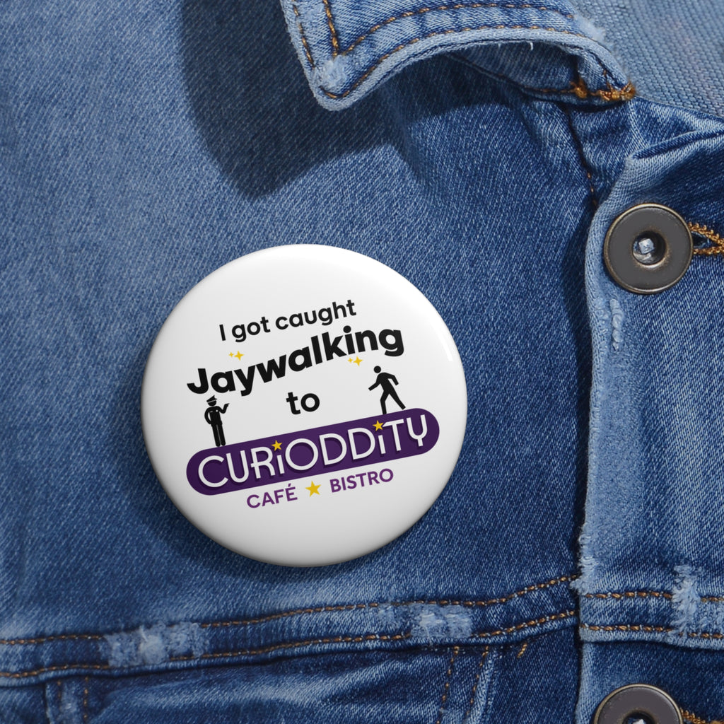 CURiODDiTY Pin Buttons "Jaywalking"
