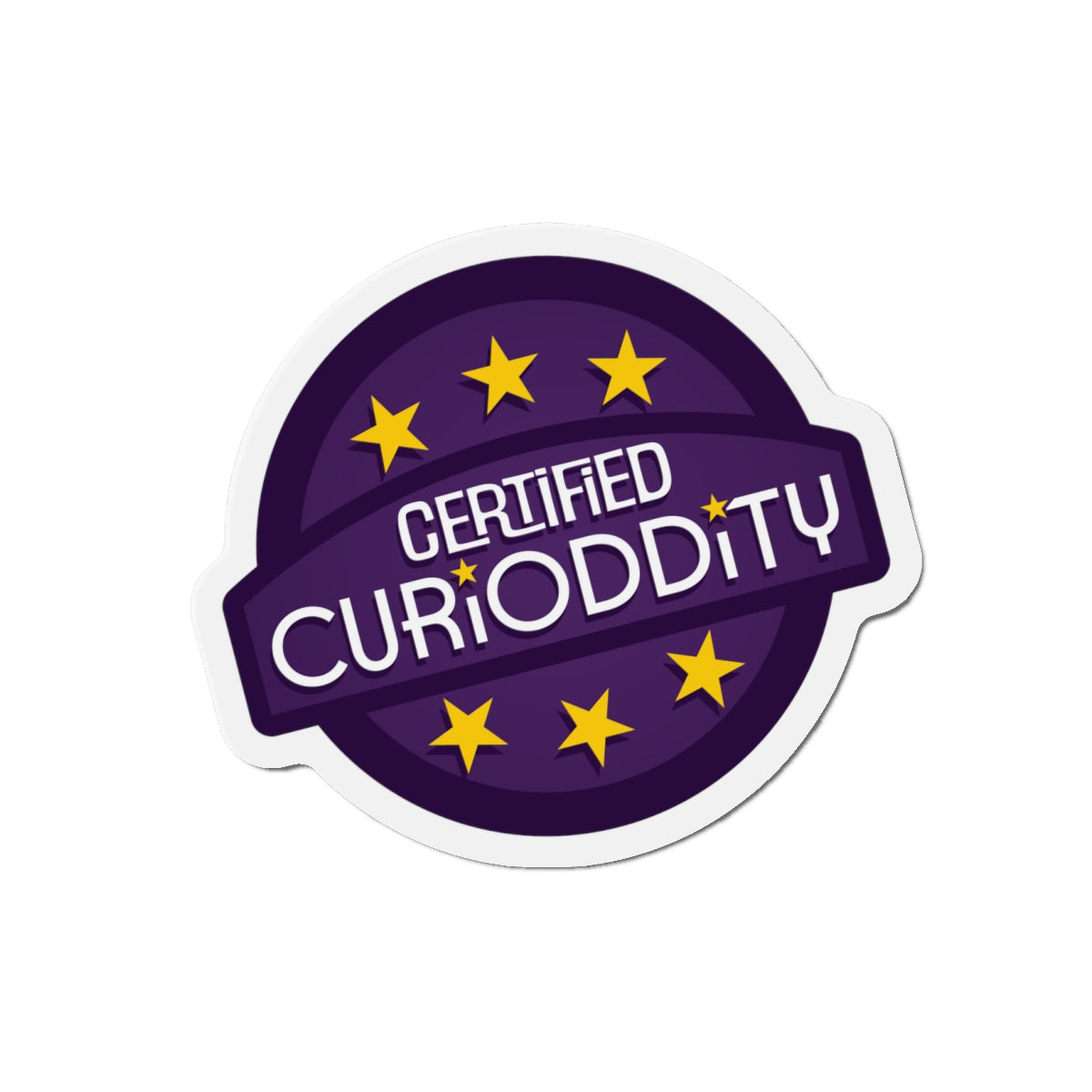 CURiODDiTY Die-Cut Magnets "Certified CURiODDiTY"
