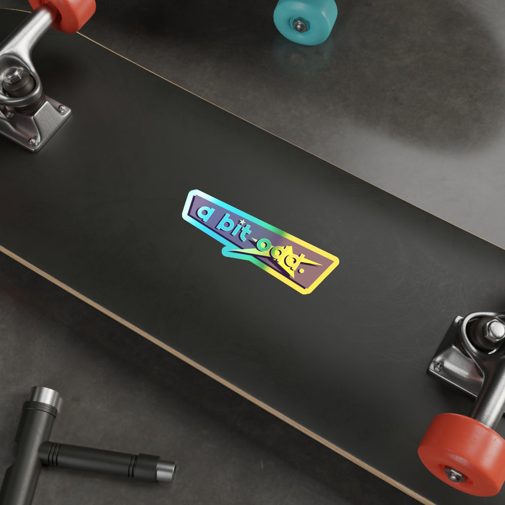 CURiODDiTY Holographic Die-cut Stickers "a bit odd"