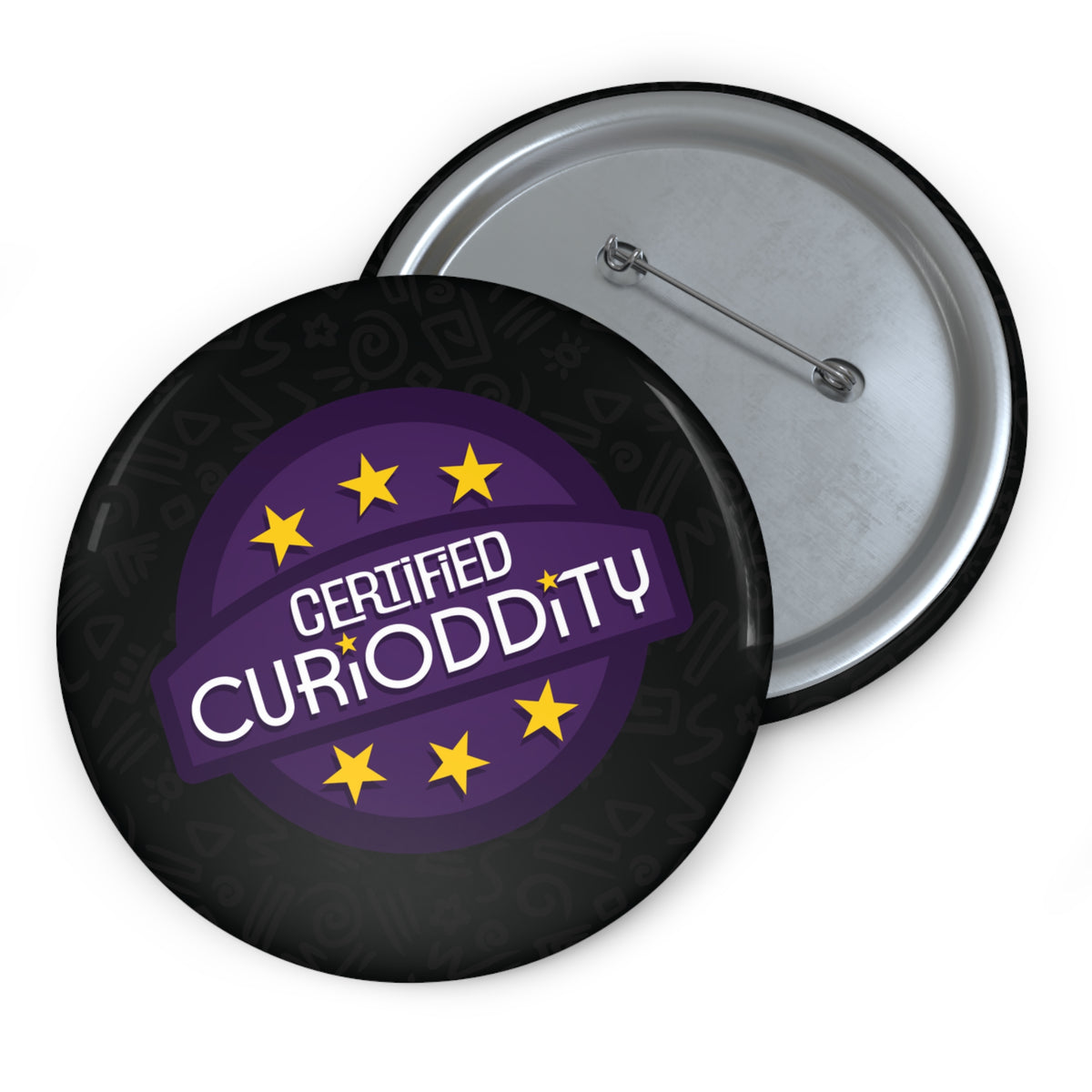 CURiODDiTY Pin Buttons "Certified CURiODDiTY"