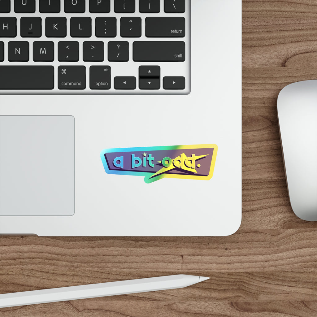 CURiODDiTY Holographic Die-cut Stickers "a bit odd"